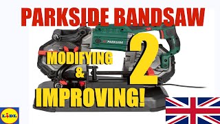 LIDL  PARKSIDE BANDSAW PMB 1100 B2  Modifying amp Improving  Part 2 [upl. by Toinette258]