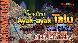 Ayak ayak Talu Solo Klasik [upl. by Nosidda306]