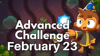 BTD6 Advanced Challenge  Ha Got You Good  February 23 2024 [upl. by Gittel986]