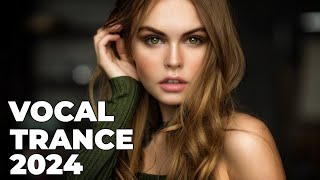 BEST OF VOCAL TRANCE PROGRESSIVE 2024  Beautiful Female Vocal Trance 2024 Vol 81 [upl. by Ananna]