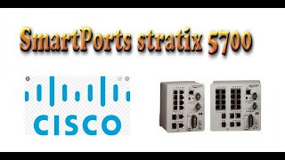 Configuration Smartports stratix 5700 [upl. by Kristie]