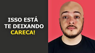 Cabelo Caindo Muito 8 HÁBITOS QUE ESTÃO TE DEIXANDO CARECA [upl. by Siuqaj]