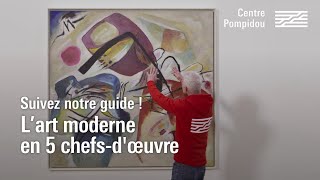 Lart moderne en 5 chefsd’œuvre  Centre Pompidou [upl. by Caril]