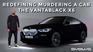 The Ultimate Murdered out X6  BMW x VANTABLACK [upl. by Rame]