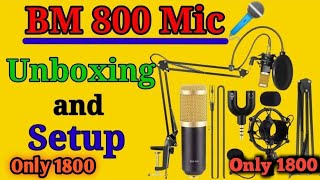 BM 800 Mic Unboxing and Setup  Only 1800 ₹ [upl. by Ardnuyek]