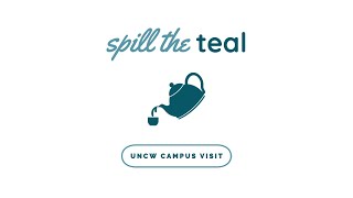 Spill the Teal UNCW Campus Visit [upl. by Pubilis]