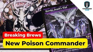 New Poison Commander  Horobi Deaths Wail EDH  Breaking Brews  MTG  commanderclaw [upl. by Lemmuela]