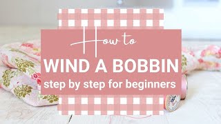 How to Thread a Bobbin StepbyStep for Beginners [upl. by Anerual825]