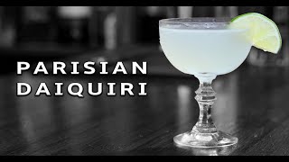 How To Make The Parisian Daiquiri  A Daiquiri Variation [upl. by Nide247]