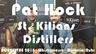 Interview mit Pat Hock von der St Kilians Distillers auf der AQUAVITAE 2018 Whiskymesse in Mülheim [upl. by Buckley757]