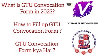 GTU Convocation Form Filling Process  How to apply for GTU Convocation Form  For DegreeDiploma [upl. by Noira]