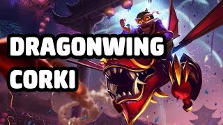 DRAGONWING CORKI SKIN SPOTLIGHT  LEAGUE OF LEGENDS [upl. by Fenny]