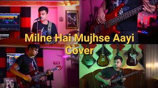 Milne Hai Mujhse Aayi Cover [upl. by Siblee]