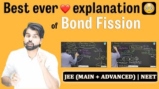 Best Ever explanation of Bond Fission  Organic Chemistry  Cellsius NEETkakajEE [upl. by Nerua379]