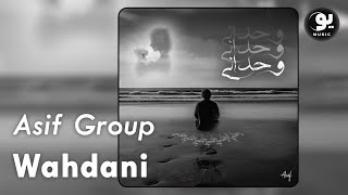 Asif Group  Wahdani [upl. by Fairleigh]