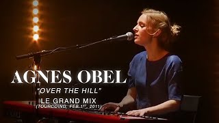 Agnes Obel quotOver The Hillquot LIVELE GRAND MIX France Feb1st 2011 VIDEO [upl. by Bertrando]