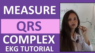 How to Measure the QRS Complex on EKG Strip  How to Interpret EKG Strips [upl. by Kenison]