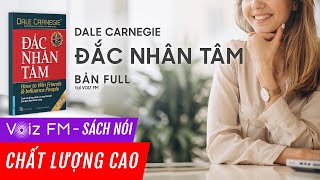 Sách nói Đắc Nhân Tâm  Dale Carnegie  Voiz FM [upl. by Joo]