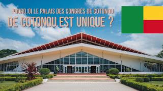 Découvrez le Palais des Congrès de Cotonou – Lieu Incontournable au Bénin [upl. by Neelsaj]