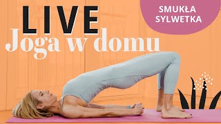 Joga w domu  LIVE  Smukła sylwetka  Ola Żelazo [upl. by Harneen929]