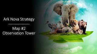 Ark Nova Strategy  How to Win with Map 2  Outdoor Areas [upl. by Lorraine]