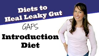 GAPS Introduction Diet  Least Restrictive Diet Series [upl. by Burkle958]