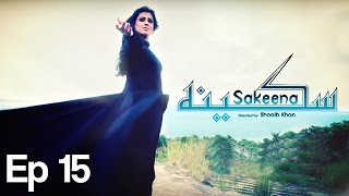 Sakeena  EP 15  APlus  Best Pakistani Dramas  C4F1 [upl. by Uase]