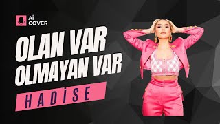 HADİSE  OLAN VAR OLMAYAN VAR Ai Cover [upl. by Lonne]