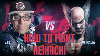 How To Fight Heihachi In Tekken 8 Guide [upl. by Tteraj48]