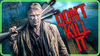 Dont Kill It  FREE FULL MOVIE  Dolph Lundgren  Kristina Klebe  Tony Bentley  James Chalke [upl. by Atirahc]