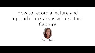 Record your lecture with Kaltura Capture [upl. by Retrak]