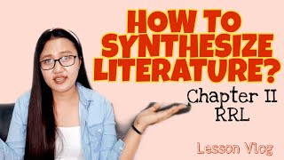 Synthesizing Literature  Topic in Research II [upl. by Carol]