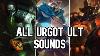 All Urgot Ult Sounds shorts [upl. by Warrenne]