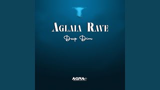 Deep Dive Aglaia Rave Original Mix [upl. by Hairacaz195]