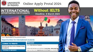 University of Trento application process 2024  No IELTS Study Abroad online Apply [upl. by Anerrol]