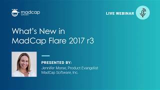 Official Webinar What’s New in MadCap Flare 2017 r3 Release [upl. by Corenda830]