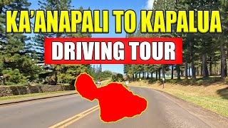 Kaanapali to Kapalua Maui Driving Tour West Maui Things To Do in Honokowai Napili Kahana Lahaina [upl. by Zetnod]