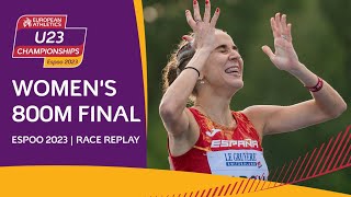 Garcia wins GOLD for Spain 🥇 Womens 800m final  Espoo 2023 [upl. by Durant]