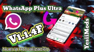 Nueva Actualización WhatsApp Plus Ultra V114F  YesiiMods [upl. by Yltneb158]