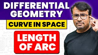 Differential Geometry  Curve in Space  Length of Arc by GP Sir [upl. by Maretz]