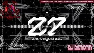 JERICHO x SECRET LEVEL DJ Demonic Remix [upl. by Aynotak]