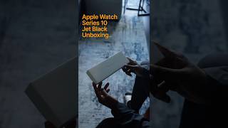 Apple Watch Series 10 Jet Black Unboxing😮‍💨 applewatchseries10 applewatch jetblackapplewatch [upl. by Eecal]