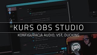 Kurs OBS Studio Rozdział 24  Konfiguracja Audio VST Ducking [upl. by Parsons]