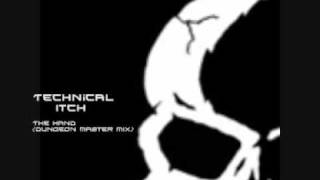 TIP0142004 Technical Itch  The Hand dungeon master mix [upl. by Milan]