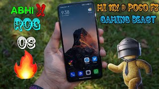 AbhiX ROG OS For Mi 11X  POCO F3  Gaming Ka BAAP  Haptic feedback enabled  superf gaming ROM [upl. by Bolling]