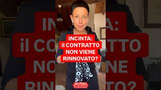 DIRITTOINPILLOLE  INCINTA Il CONTRATTO NON VIENE RINNOVATO [upl. by Gamin]