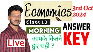 Live Answer Key Economics Morning Shift  Economics Paper Solution Class 12  midtermexam [upl. by Aredna]