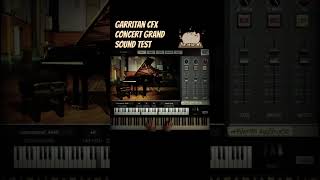 Garritan CFX Concert Grand Piano Sound Test piano vst [upl. by Lyrret160]