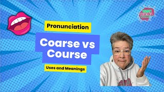 Coarse vs Course Meanings amp Pronunciations Explained [upl. by Dahle373]