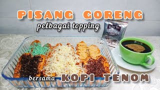 Pisang Goreng Pelbagai Topping  Resepi Pisang Goreng Adabi  Kopi Tenom Sabah [upl. by Scuram]